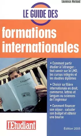 Couverture du produit · Le guide des formations internationales