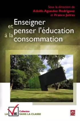 Couverture du produit · Enseigner et penser l'éducation à la consommation