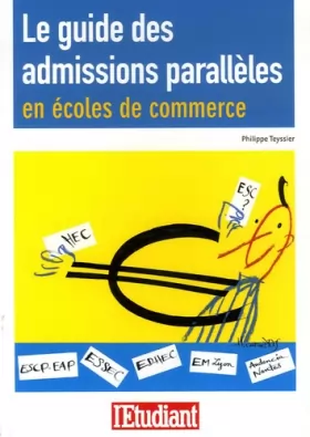 Couverture du produit · Le guide des admissions parallèles en écoles de commerce