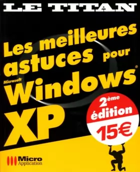 Couverture du produit · Les meilleures astuces pour Windows XP