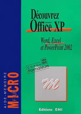 Couverture du produit · Découvrez Office XP : Word, Excel et PowerPoint 2002