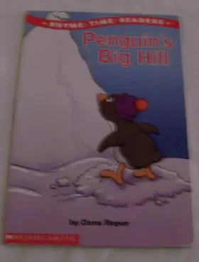 Couverture du produit · Penguin's Big Hill (Rhyme Time Readers)