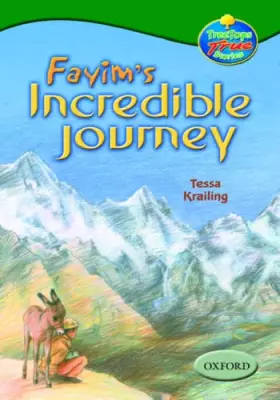 Couverture du produit · Oxford Reading Tree: Levels 10-12: Treetops True Stories: Fayim's Incredible Journey