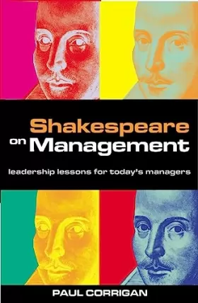 Couverture du produit · Shakespeare on Management: Leadership Lessons for Today's Managers
