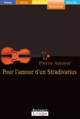 Couverture du produit · Pour l'amour d'un Stradivarius (grands caractères)