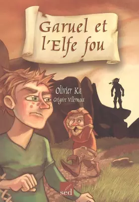 Couverture du produit · Garuel et l'elfe fou: Manuel scolaire