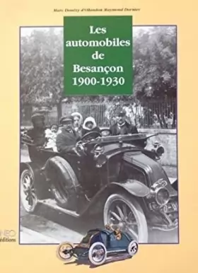 Couverture du produit · Automobiles de Besançon 1900-1930