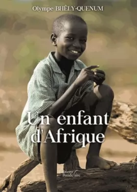 Couverture du produit · Un enfant d'Afrique
