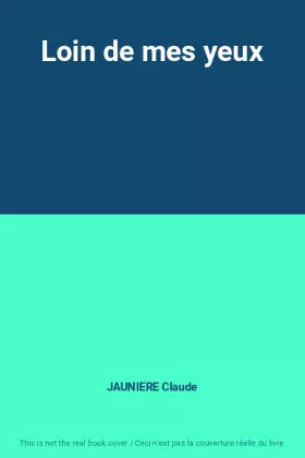 Couverture du produit · Loin de mes yeux