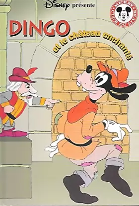 Couverture du produit · Dingo et le château enchanté (Mickey club du livre)