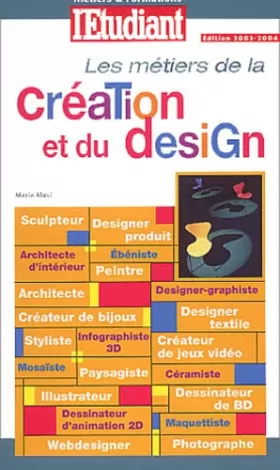 Couverture du produit · Les métiers de la création et du design 2003, numéro 505