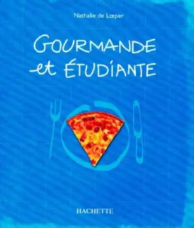 Couverture du produit · Gourmande et Etudiante