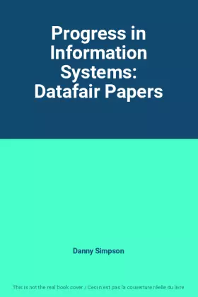 Couverture du produit · Progress in Information Systems: Datafair Papers