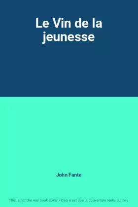 Couverture du produit · Le Vin de la jeunesse