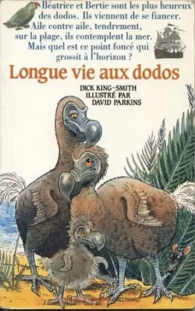 Couverture du produit · Longue vie aux dodos