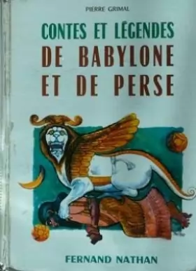 Couverture du produit · Contes et legendes de Babylone et de Perse