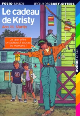 Couverture du produit · Le Cadeau de Kristy (traduit de l'américain par Stéphanie Alglave et Cécile Giroldi)