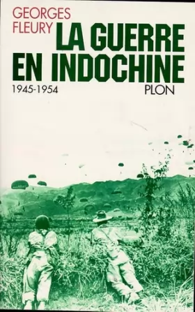 Couverture du produit · La guerre en Indochine : 1945-1954