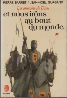 Couverture du produit · Et nous irons au bout du monde