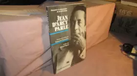 Couverture du produit · Jean dArcy parle: Pionnier et visionnaire de la télévision