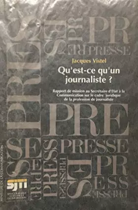 Couverture du produit · Qu'est-ce qu'un journaliste ?