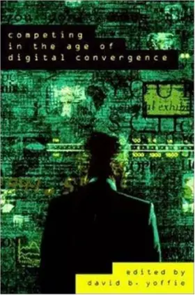 Couverture du produit · Competing in the Age of Digital Convergence