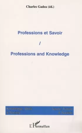 Couverture du produit · Savoir, Travail & Société, N° 1, 2003 : Professions et savoir