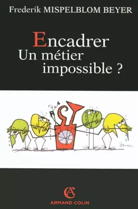 Couverture du produit · Encadrer, un métier impossible ?