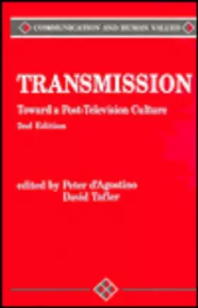 Couverture du produit · Transmission: Toward a Post-Television Culture