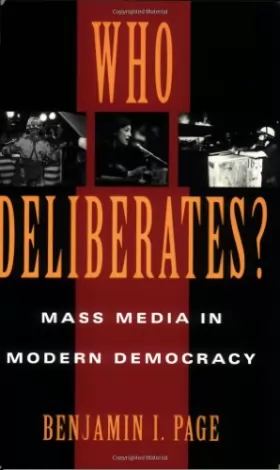 Couverture du produit · Who Deliberates ? – Mass Media in Modern Democracy (Paper)
