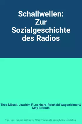 Couverture du produit · Schallwellen: Zur Sozialgeschichte des Radios