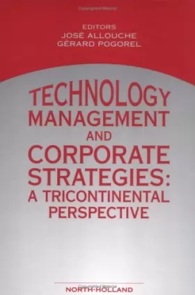 Couverture du produit · Technology Management and Corporate Strategies: A Tricontinental Perspective