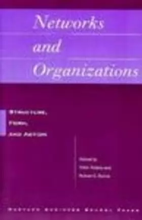 Couverture du produit · Networks and Organizations: Structure, Form and Action