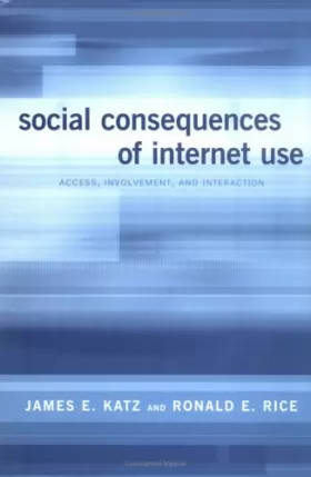 Couverture du produit · Social Consequences of Internet Use – Access, Involvement & Interaction