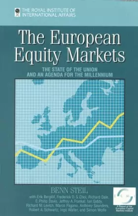 Couverture du produit · The European Equity Markets: The State of the Union and an Agenda for the Millennium