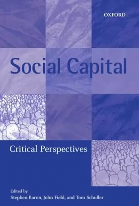 Couverture du produit · Social Capital: Critical Perspectives