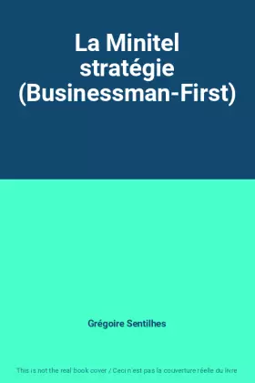 Couverture du produit · La Minitel stratégie (Businessman-First)