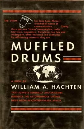 Couverture du produit · Muffled Drums the News Media in Africa