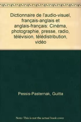 Couverture du produit · Dictionnaire de l'audiovisuel : Français-anglais et anglais-français...