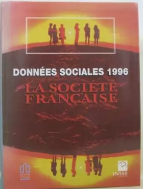 Couverture du produit · DONNEES SOCIALES : LA SOCIETE FRANCAISE. Edition 1996