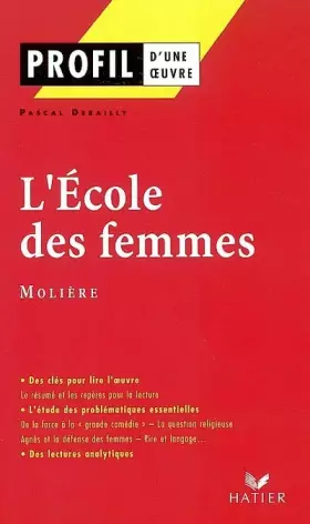 Couverture du produit · L'Ecole des femmes - Molière