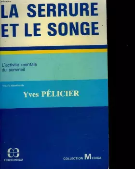 Couverture du produit · La serrure et le songe
