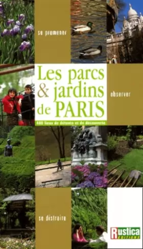 Couverture du produit · Guide des 400 parcs et jardins de Paris
