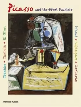 Couverture du produit · Picasso and the Great Painters /anglais