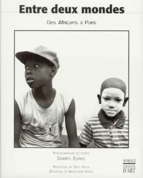 Couverture du produit · Entre deux mondes. des Africains à Paris