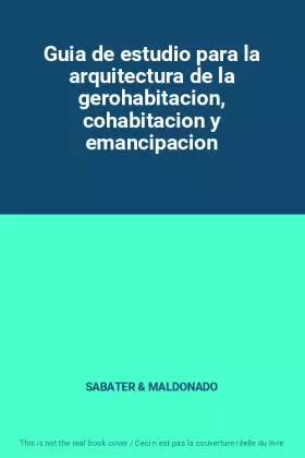 Couverture du produit · Guia de estudio para la arquitectura de la gerohabitacion, cohabitacion y emancipacion