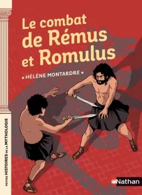 Couverture du produit · Le combat de Rémus et Romulus - Petites histoires de la Mythologie - Dès 9 ans