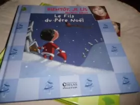 Couverture du produit · Bientôt, je lis Le fils du Père Noël, Marlène Jobert, CD