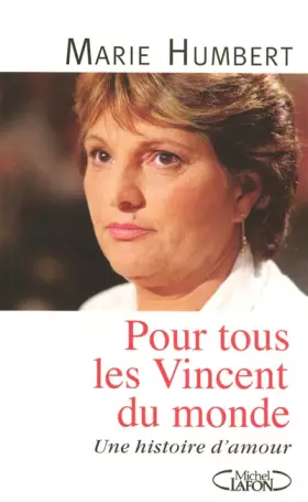 Couverture du produit · Pour tous les Vincent du monde : Une histoire d'amour