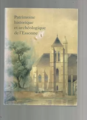 Couverture du produit · Patrimoine Historique et archéologique de l'Essonne. Château de Chamarande 25 novembre 1984.